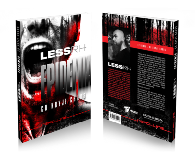 Less RH  „Epidemia. Co kryje chaos”