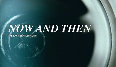 „Now and Then” – Ostatnia piosenka The Beatles